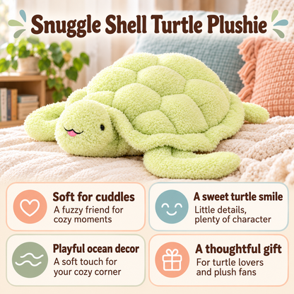 Snuggle Shell Turtle Plushie with four benefits highlighting cuddles, its sweet smile, ocean-inspired decor and gifting.